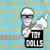 CD Toy Dolls - Idle Gossip