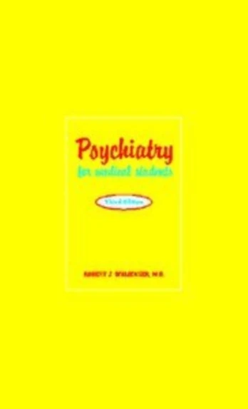 Psychiatry for Medical Students