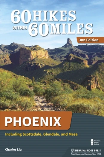 60 Hikes Within 60 Miles: Phoenix - Minkštas viršelis