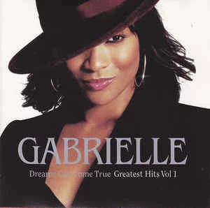 CD Gabrielle - Dreams Can Come True - Greatest Hits Vol 1