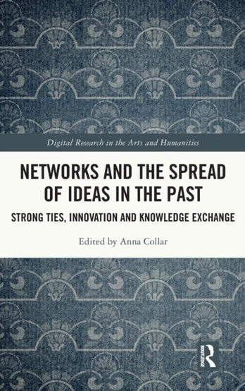 Networks and the Spread of Ideas in the Past