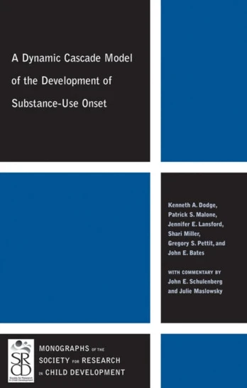 Dynamic Cascade Model of the Development of Substance - Use Onset