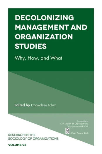 Decolonizing Management and Organization Studies