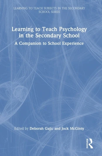 Learning to Teach Psychology in the Secondary School