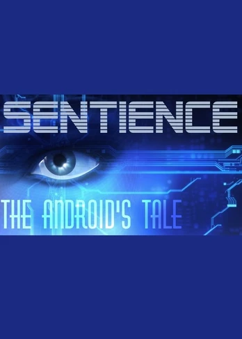 Sentience: The Android's Tale