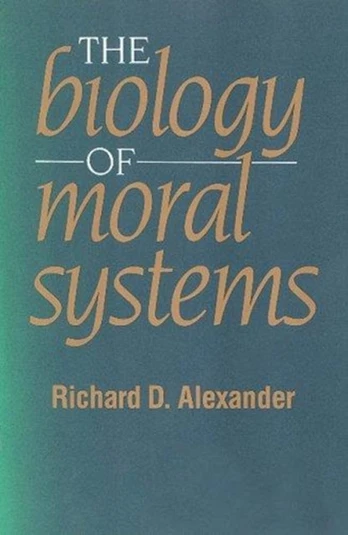 Biology of Moral Systems