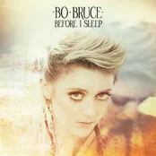 CD Bo Bruce - Before I Sleep