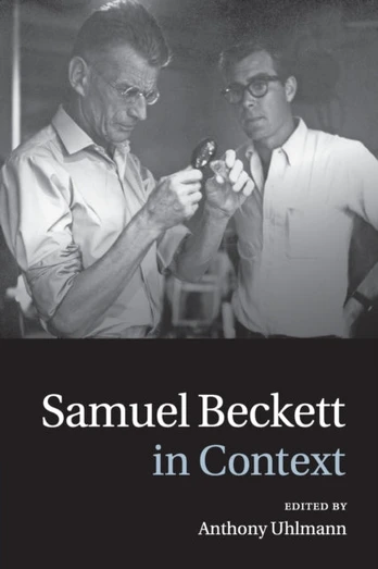 Samuel Beckett in Context