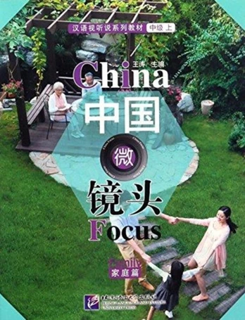 China Focus - Intermediate Level I: Family