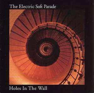 CD The Electric Soft Parade - Holes In The Wall