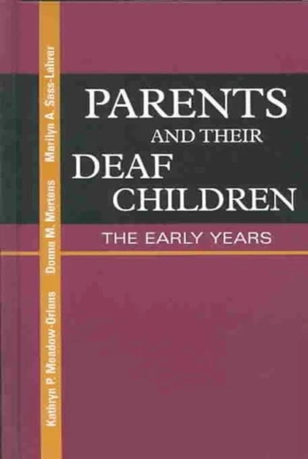 Parents and Their Deaf Children