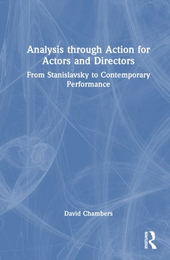 Analysis through Action for Actors and Directors