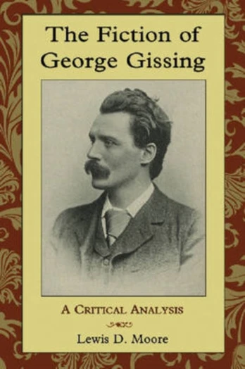 Fiction of George Gissing