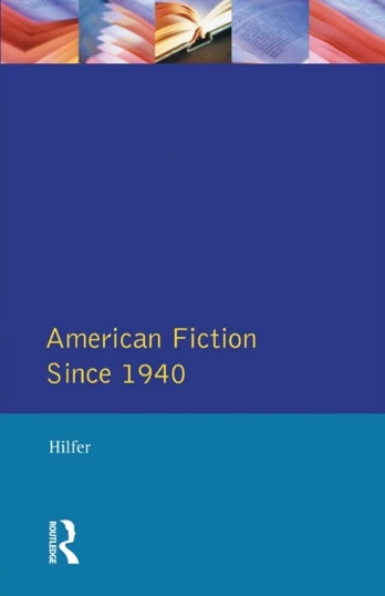 American Fiction Since 1940