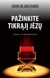 Pažinkite tikrąjį Jėzų