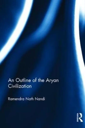 Outline of the Aryan Civilization