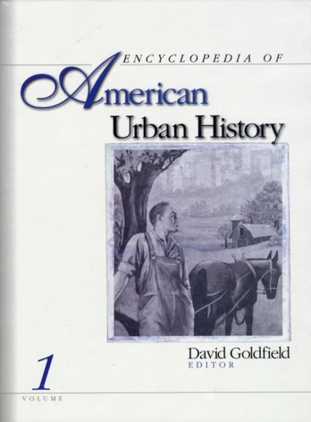 Encyclopedia of American Urban History