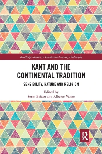 Kant and the Continental Tradition - Minkštas viršelis