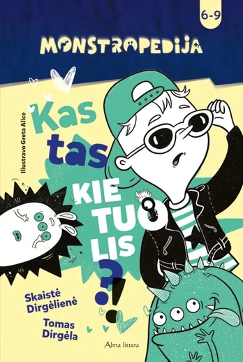 KNYGA Monstropedija. Kas tas kietuolis?!