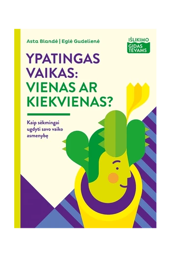 Ypatingas vaikas: vienas ar kiekvienas