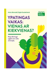 Ypatingas vaikas: vienas ar kiekvienas kaina