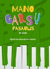 KNYGA Mano garsų pasaulis, III dalis kaina