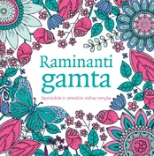 Raminanti gamta: mandalų spalvinimo knyga kaina