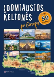 Įdomiausios kelionės po Europą kaina