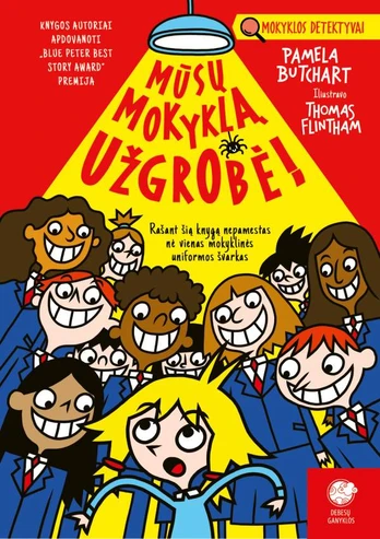 Mūsų mokyklą užgrobė!