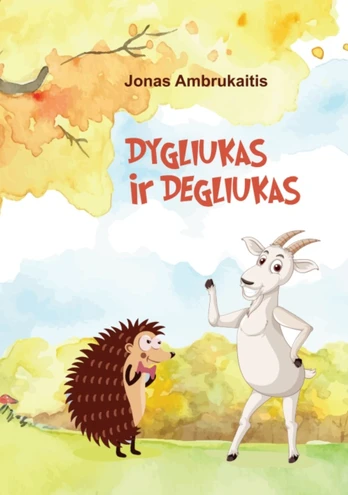 Dygliukas ir Degliukas