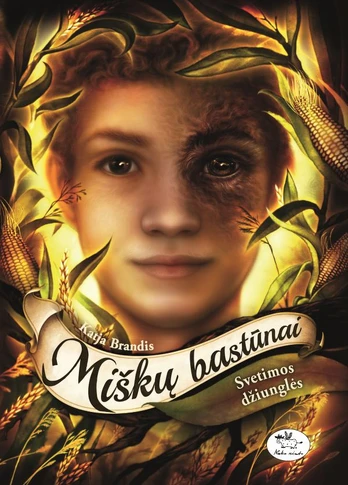 Svetimos džiunglės. Miškų bastūnai. 4 knyga