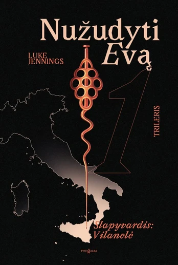 Nužudyti Evą, 1 knyga. Slapyvardis: Vilanelė