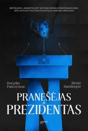 Pranešėjas ir Prezidentas kaina