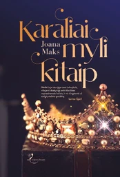 Karaliai myli kitaip kaina