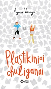 Plastikiniai chuliganai kaina