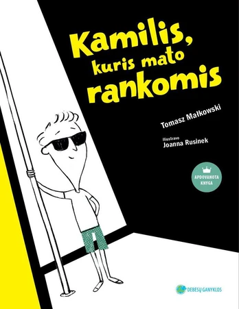 KNYGA Kamilis, kuris mato rankomis
