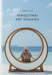KNYGA Pamąstymai ant suoliuko kaina