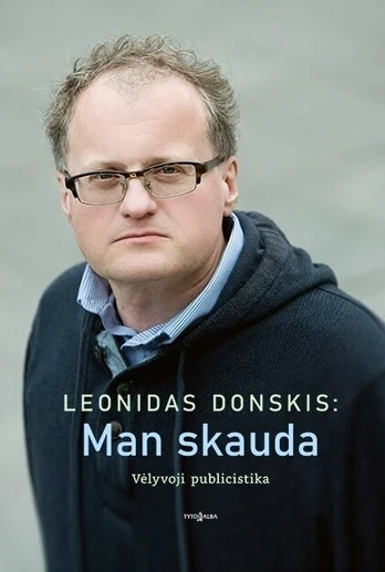 KNYGA Leonidas Donskis: Man skauda