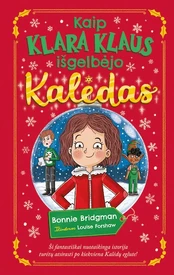 Kaip Klara Klaus išgelbėjo Kalėdas kaina