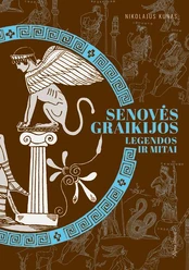 Senovės Graikijos legendos ir mitai kaina