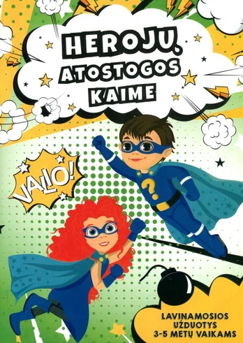 Herojų atostogos kaime