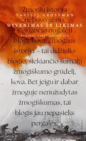 Gyvenimas ir likimas kaina