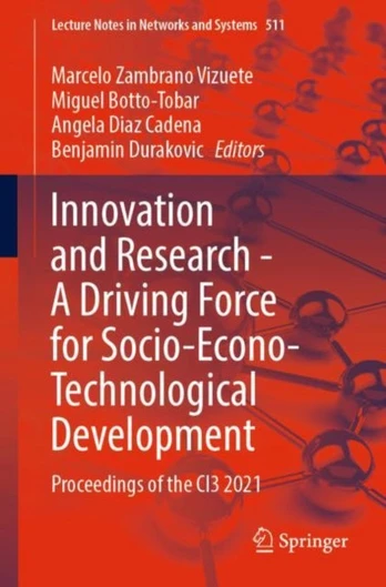 Innovation and Research - A Driving Force for Socio-Econo-Technological Development