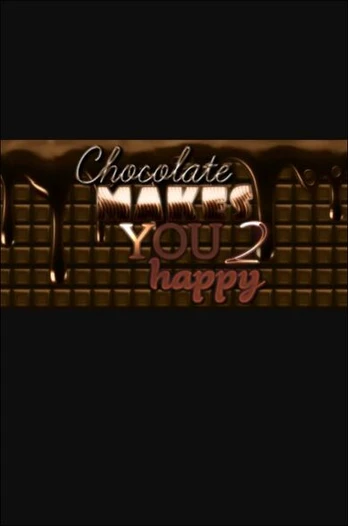 Chocolate Makes You Happy 2 PC
