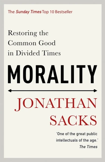 Morality, Restoring the Common Good in Divided Times