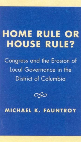 Home Rule or House Rule?