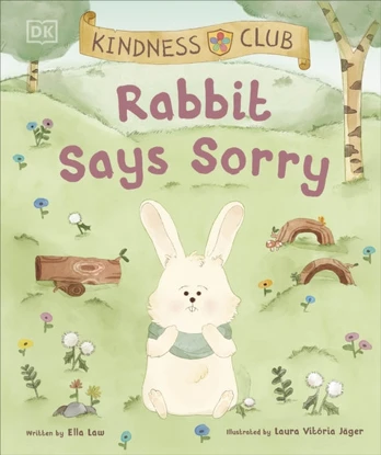 Kindness Club Rabbit Says Sorry