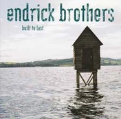 CD Endrick Brothers - Built To Last