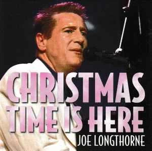 CD Joe Longthorne - Christmas Time Is Here