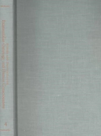 Existentialist Ontology and Human Consciousness